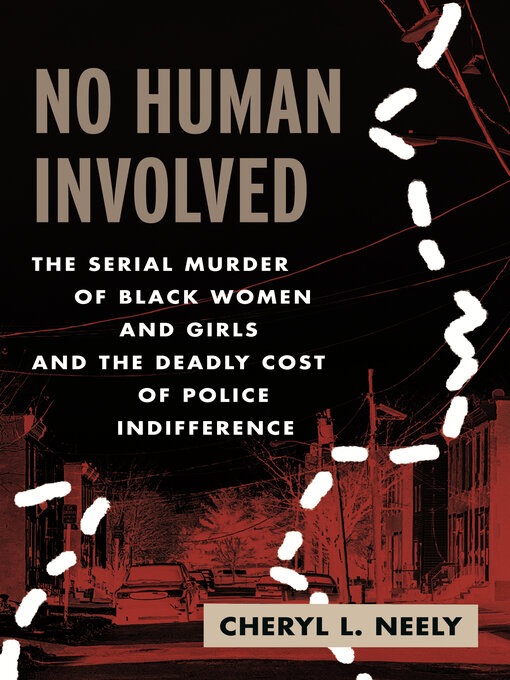 Title details for No Human Involved by Cheryl L. Neely - Available